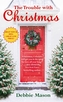 The Trouble With Christmas