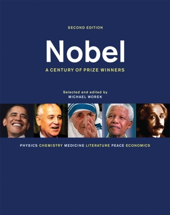 Nobel: A Century of Prize Winners