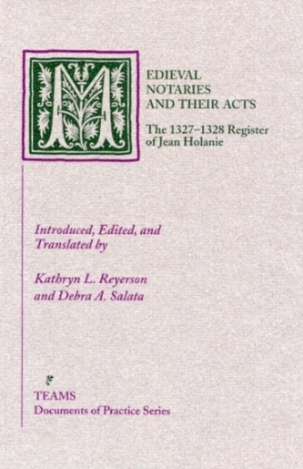 Medieval Notaries and Their Acts