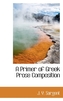 A Primer of Greek Prose Composition