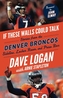 If These Walls Could Talk: Denver Broncos