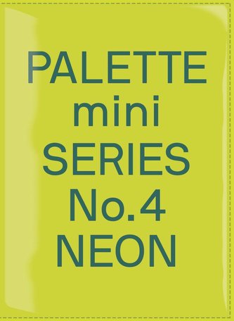 Palette Mini Series 04: Neon