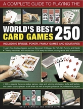 Complete Guide to Playing the World's Best 250 Card Games