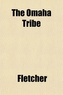 The Omaha Tribe