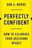 Perfectly Confident