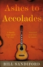 Ashes to Accolades