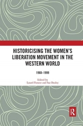 Historicising the Women's Liberation Movement in the Western World