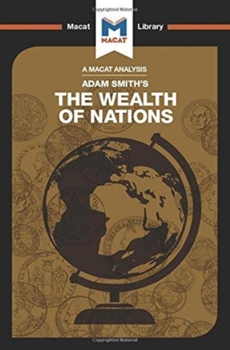 An Analysis of Adam Smith's The Wealth of Nations