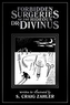Forbidden Surgeries of the Hideous Dr. Divinus