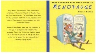 Baby Boomer's Mini Field Guide to Menopause