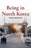 Being in North Korea
