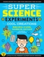 SUPER Science Experiments: Cool Creations