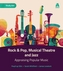 Rock & Pop, Musical Theatre and Jazz - Appraising Popular Music