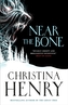 Near the Bone