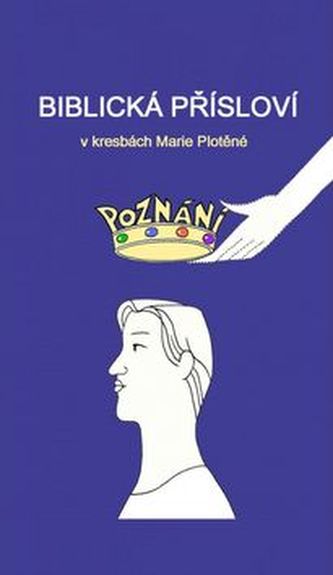 Biblická přísloví v kresbách Marie Plotěné