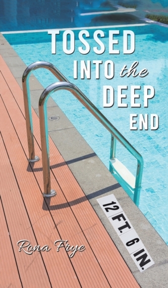 TOSSED INTO THE DEEP END