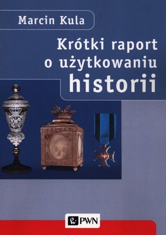 Krótki raport o użytkowaniu historii Krótki raport o użytkowaniu historii