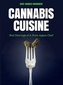 Cannabis Cuisine