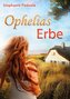 Ophelias Erbe