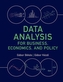 Data Analysis for Business, Economics, and Policy