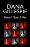 Dana Gillespie: Weren't Born A Man