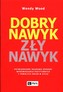 Dobry nawyk, zły nawyk