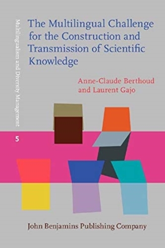 The Multilingual Challenge for the Construction and Transmission of Scientific Knowledge