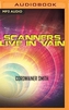 SCANNERS LIVE IN VAIN