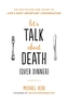 Let's Talk about Death (over Dinner)