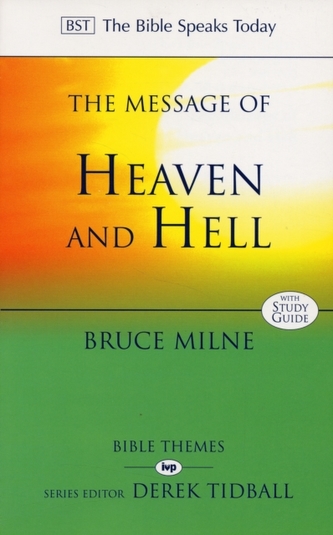 The Message of Heaven and Hell