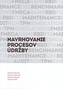 Navrhovanie procesov údržby