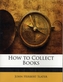 How to Collect Books