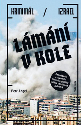 Lámání v kole - Kriminál / Izrael