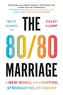 The 80/80 Marriage