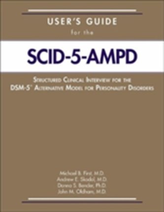 User's Guide for the Structured Clinical Interview for the DSM-5 (R) Alternative Model for Personality Disorders (SCID-5