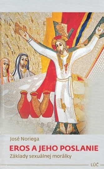 Eros a jeho poslanie