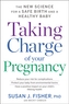 Taking Charge of Your Pregnancy