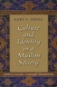 Culture and Identity in a Muslim Society