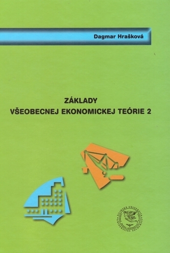 Základy všeobecnej ekonomickej teórie 2