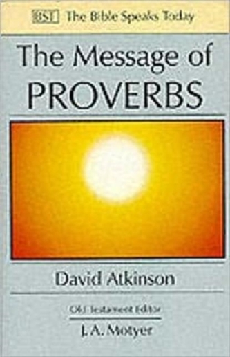 The Message of Proverbs