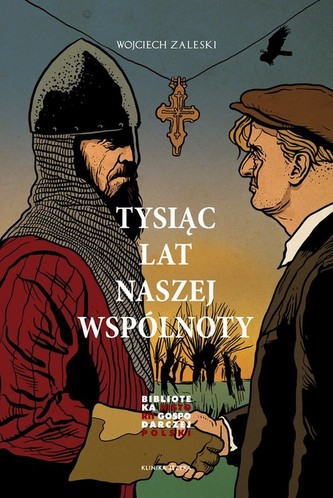 Tysiąc lat naszej wspólnoty