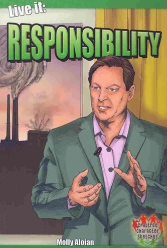 Live it: Responsibility