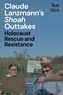 Claude Lanzmann's 'Shoah' Outtakes