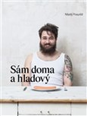 Sám doma a hladový