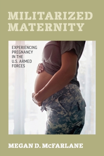 Militarized Maternity