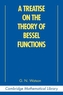 A Treatise on the Theory of Bessel Functions