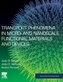 Transport Phenomena in Micro- and Nanoscale Functional Materials and Devices