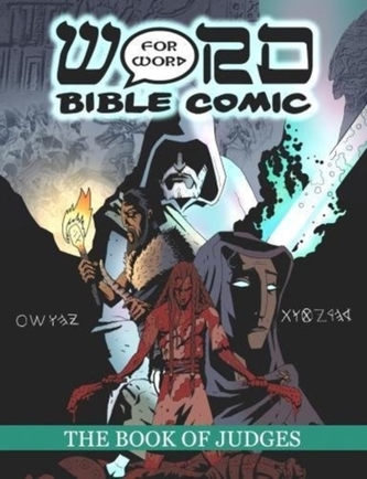 The Book of Judges: Word for Word Bible Comic