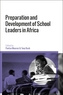 Preparation and Development of School Leaders in Africa