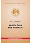 Rádiológia pre medikov